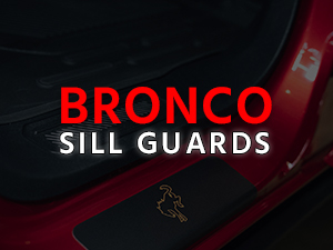 Bronco Sill Guards by Fast Intentions